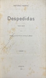 DESPEDIDAS. 1895-1899. Prefácio de José Pereira de Sampaio (Bruno).